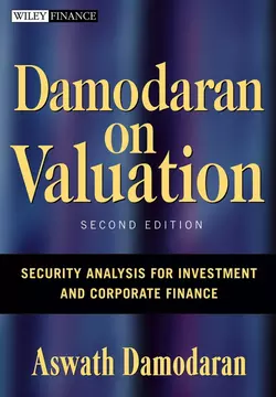 Damodaran on Valuation. Security Analysis for Investment and Corporate Finance, Aswath Damodaran