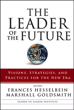 The Leader of the Future 2. Visions  Strategies  and Practices for the New Era Marshall Goldsmith и Frances Hesselbein