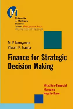 Finance for Strategic Decision-Making. What Non-Financial Managers Need to Know, Vikram Nanda