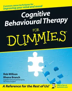 Cognitive Behavioural Therapy for Dummies Rob Willson и Rhena Branch