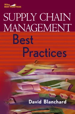 Supply Chain Management Best Practices, David Blanchard