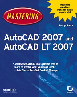 Mastering AutoCAD 2007 and AutoCAD LT 2007, George Omura