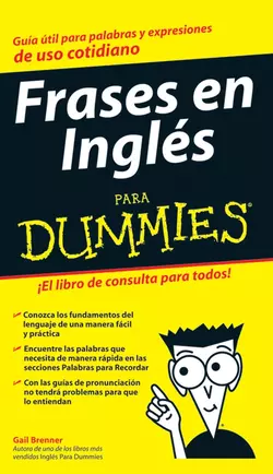 Frases en Inglés Para Dummies, Gail Brenner