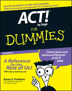 ACT! by Sage For Dummies Karen Fredricks