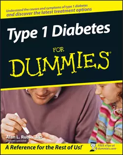 Type 1 Diabetes For Dummies, Alan L. Rubin