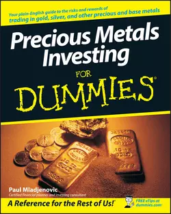 Precious Metals Investing For Dummies Paul Mladjenovic