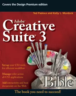 Adobe Creative Suite 3 Bible, Ted Padova