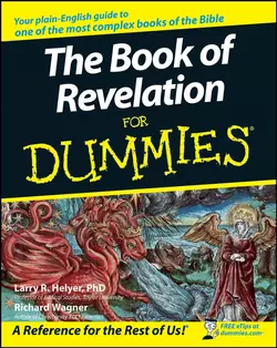 The Book of Revelation For Dummies Рихард Вагнер и Larry Helyer