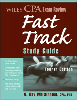 Wiley CPA Exam Review Fast Track Study Guide, O. Whittington