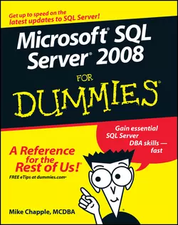 Microsoft SQL Server 2008 For Dummies Mike Chapple