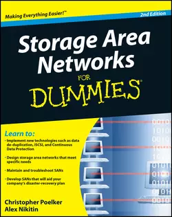 Storage Area Networks For Dummies, Christopher Poelker