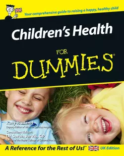 Children′s Health For Dummies, Katy Holland