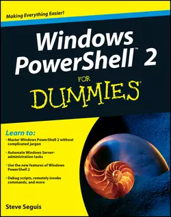 Windows PowerShell 2 For Dummies, Steve Seguis