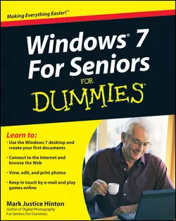 Windows 7 For Seniors For Dummies, Mark Hinton