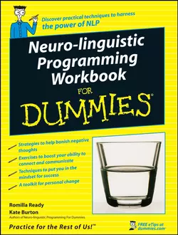 Neuro-Linguistic Programming Workbook For Dummies Kate Burton и Romilla Ready