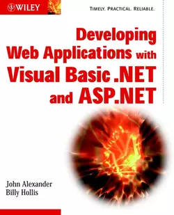 Developing Web Applications with Visual Basic.NET and ASP.NET, Billy Hollis