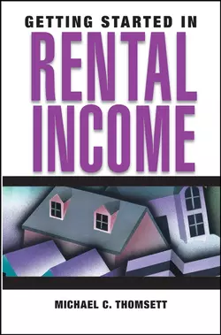 Getting Started in Rental Income, Michael Thomsett