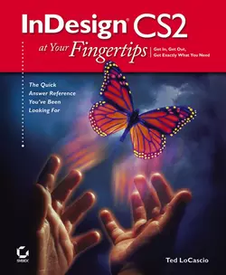 InDesign CS2 at Your Fingertips Ted LoCascio