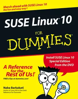 SUSE Linux 10 For Dummies, Naba Barkakati