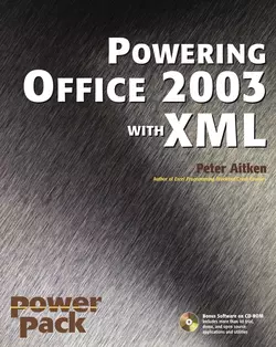 Powering Office 2003 with XML, Peter Aitken