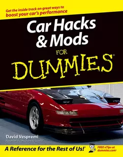 Car Hacks and Mods For Dummies, David Vespremi