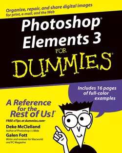 Photoshop Elements 3 For Dummies, Deke McClelland