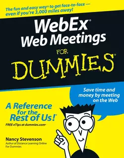 WebEx Web Meetings For Dummies, Nancy Stevenson