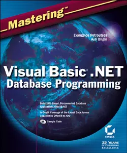 Mastering Visual Basic .NET Database Programming Evangelos Petroutsos и Asli Bilgin