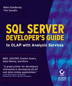 SQL Server′s Developer′s Guide to OLAP with Analysis Services, Mike Gunderloy