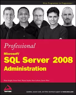 Professional Microsoft SQL Server 2008 Administration, Brian Knight