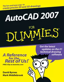 AutoCAD 2007 For Dummies, David Byrnes