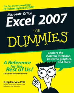 Excel 2007 For Dummies, Greg Harvey