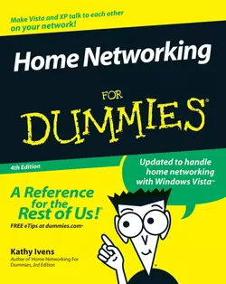 Home Networking For Dummies, Kathy Ivens