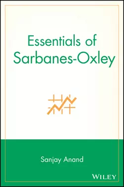 Essentials of Sarbanes-Oxley, Sanjay Anand