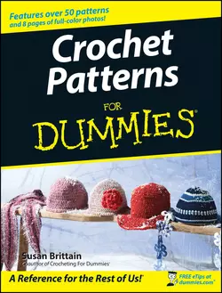 Crochet Patterns For Dummies, Susan Brittain