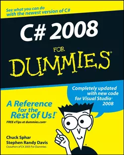 C# 2008 For Dummies Chuck Sphar и Stephen Davis