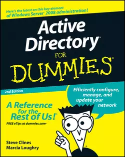 Active Directory For Dummies, Steve Clines