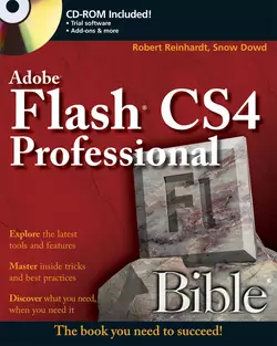 Flash CS4 Professional Bible Snow Dowd и Robert Reinhardt