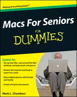 Macs For Seniors For Dummies, Mark Chambers