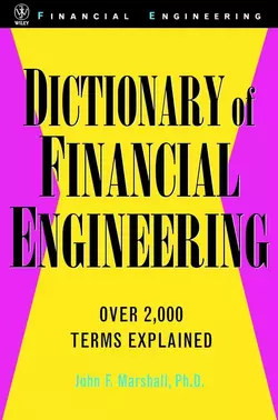 Dictionary of Financial Engineering, John Marshall