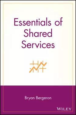 Essentials of Shared Services, Bryan Bergeron