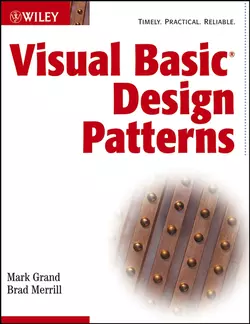 Visual Basic Design Patterns Mark Grand и Brad Merrill