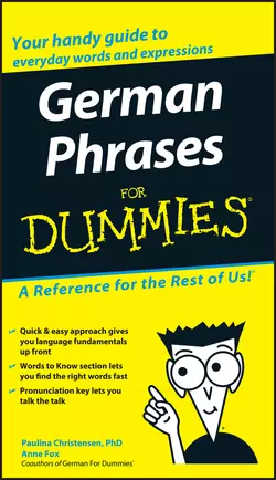 German Phrases For Dummies Anne Fox и Paulina Christensen