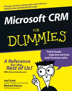 Microsoft CRM For Dummies Joel Scott и Michael DeLisa