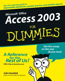 Access 2003 For Dummies, John Kaufeld