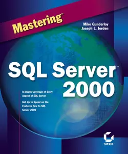 Mastering SQL Server 2000 Mike Gunderloy и Joseph Jorden