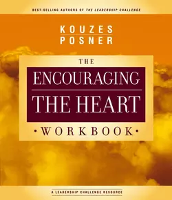 Encouraging The Heart Workbook, Джеймс Кузес