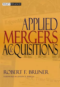 Applied Mergers and Acquisitions, Robert F. Bruner