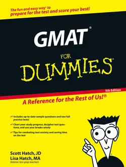 GMAT For Dummies Scott A. Hatch и Lisa Zimmer Hatch