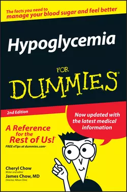 Hypoglycemia For Dummies, Cheryl Chow